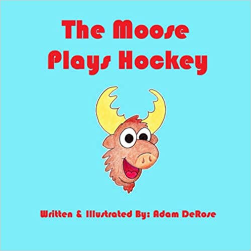 The Moose Plays Hockey