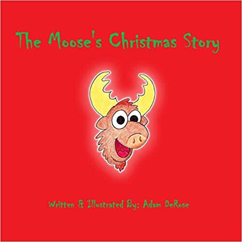 The Moose's Christmas Story