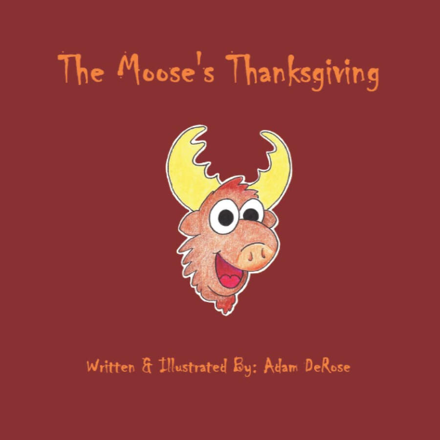 The Moose's Thanksgiving