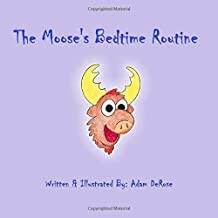The Moose's Bedtime Routine